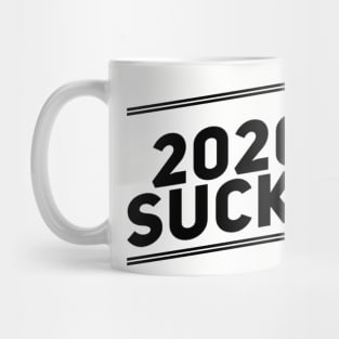 2020 Sucks Mug